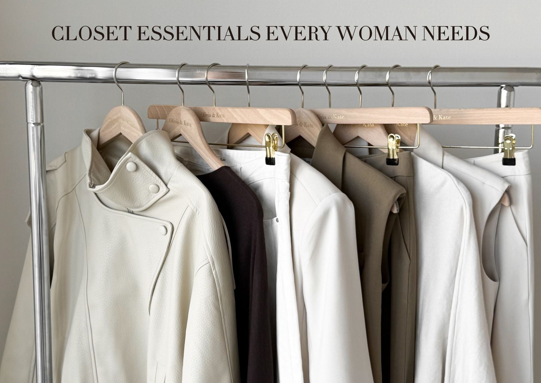 Closet Essentials Every Woman Needs - Olivia & Kate - Olivia & Kate