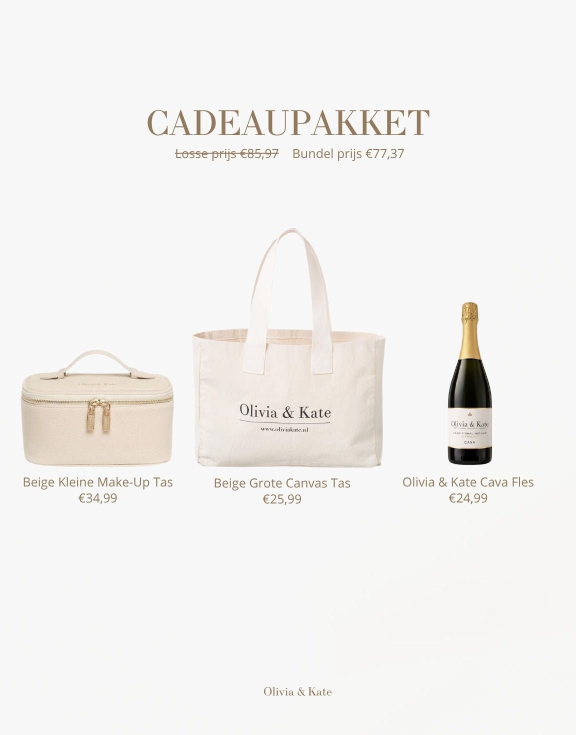 Cadeaupakket - Olivia & Kate